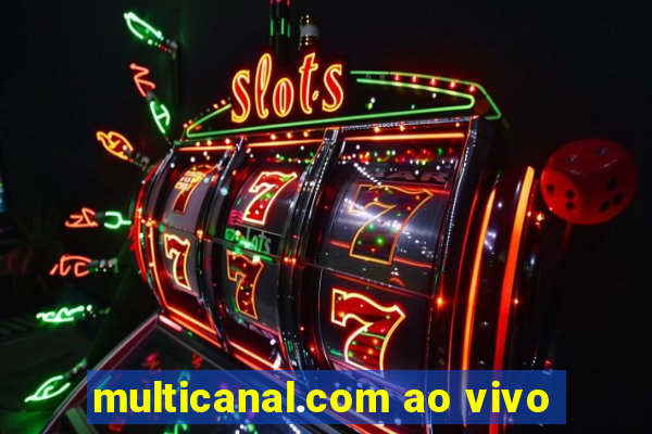 multicanal.com ao vivo